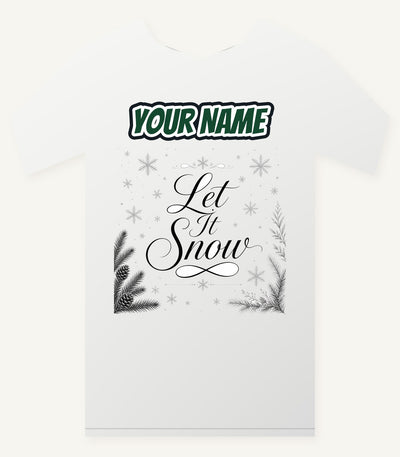 Let It Snow Script Personalised Christmas T-Shirt and Hoodie