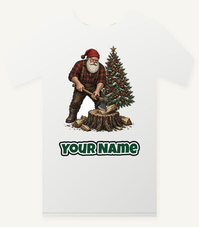 Lumberjack Santa Chopping Wood Personalised Christmas T-Shirt and Hoodie