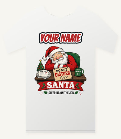 Sleeping On The Job Personalised Christmas T-Shirt and Hoodie
