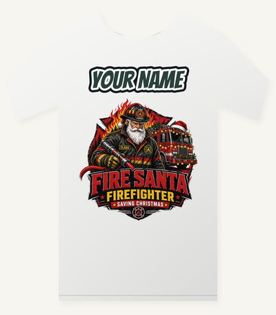 Fire Santa Saving Christmas Personalised Christmas T-Shirt and Hoodie