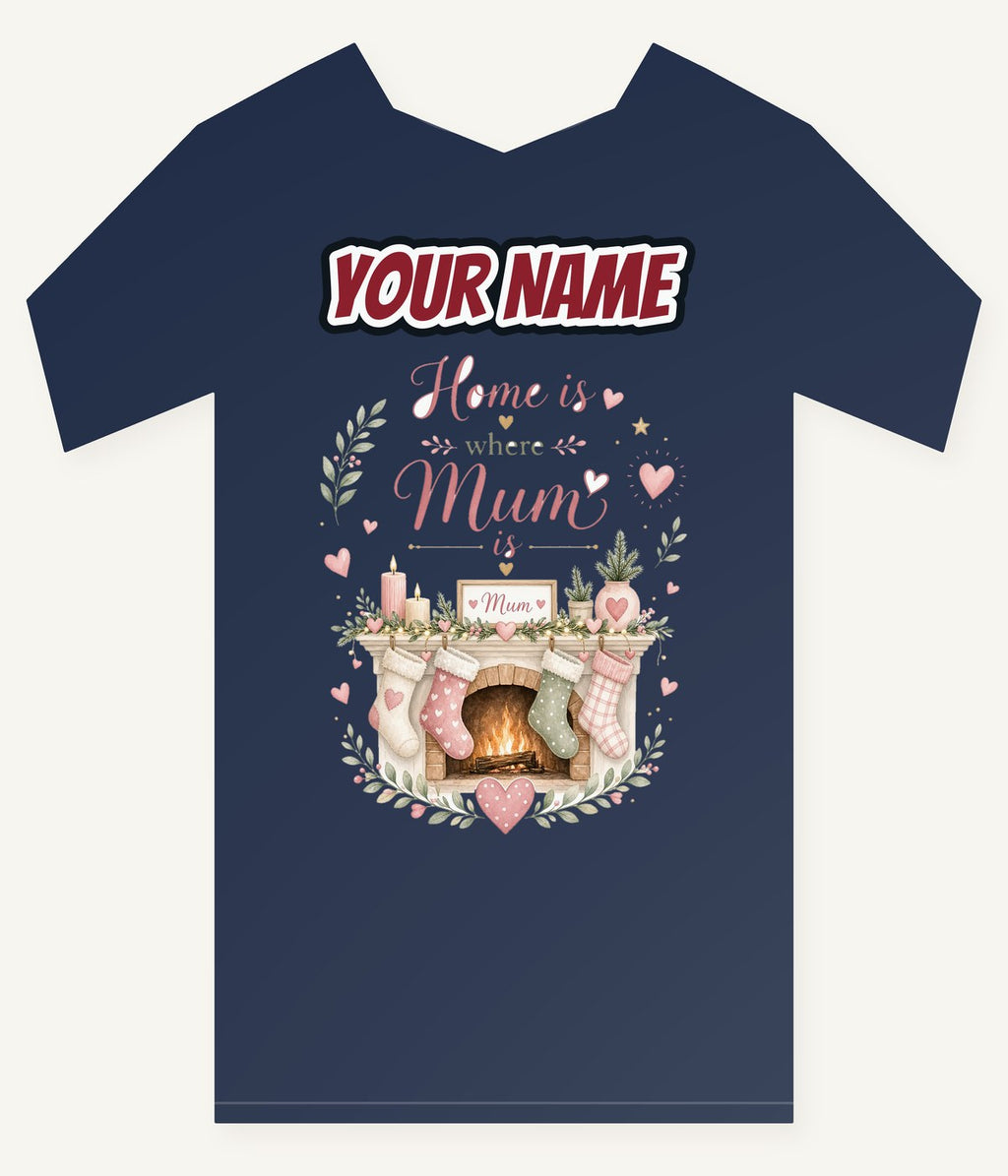 Home Is Where Mum Is Personalised Kids and Baby Christmas Tee