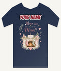 Home Is Where Mum Is Personalised Kids and Baby Christmas Tee