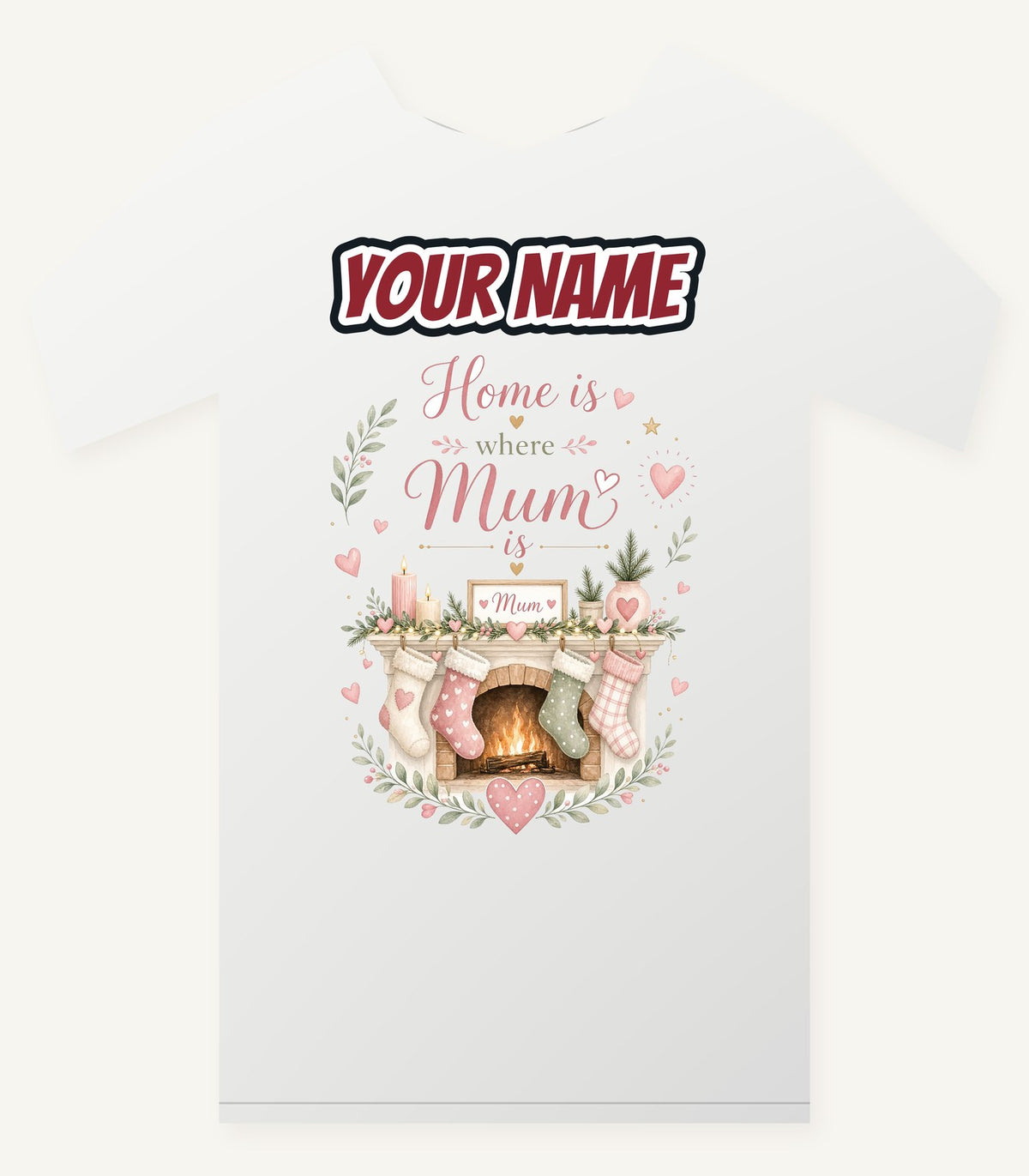 Home Is Where Mum Is Personalised Christmas T-Shirt and Hoodie