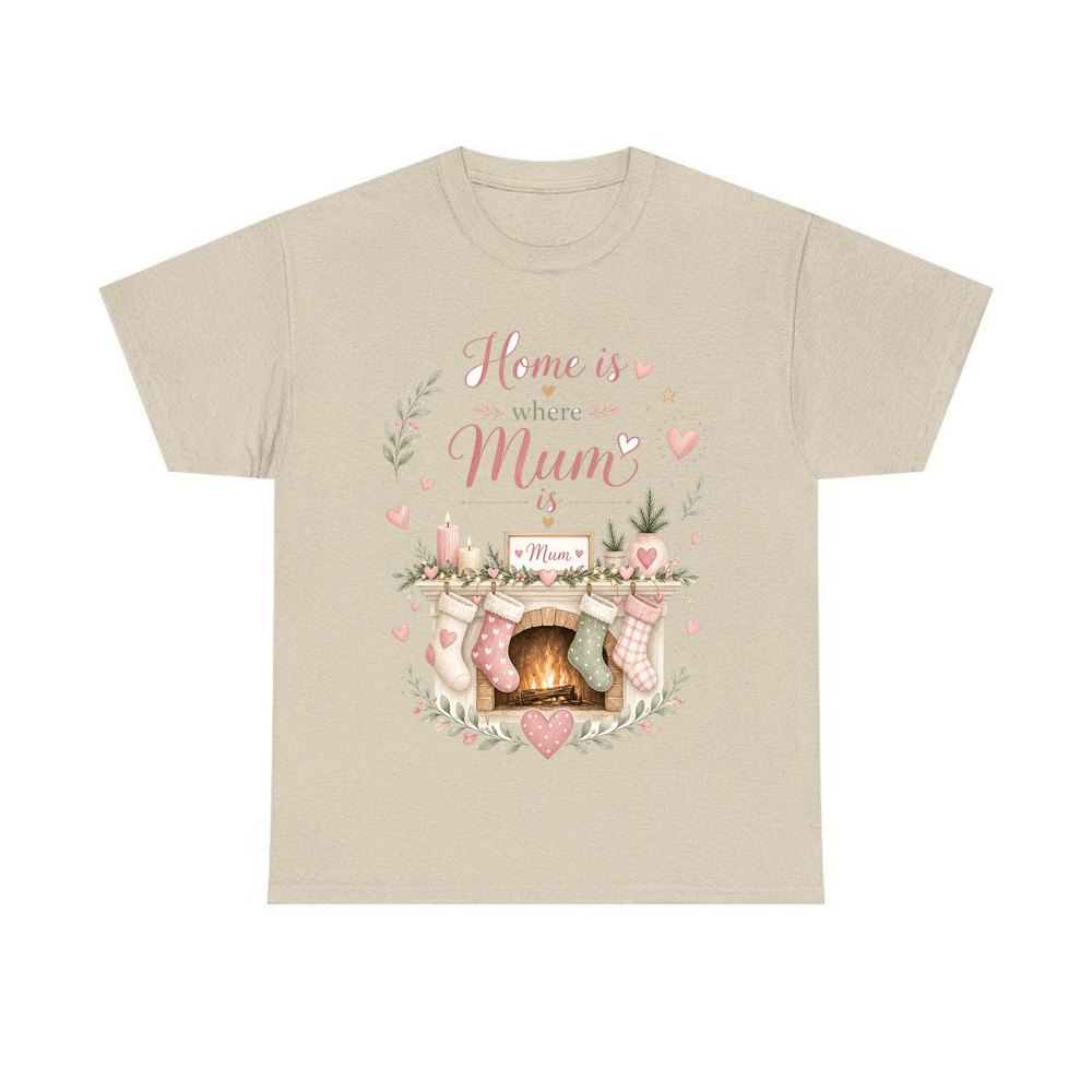 Home Is Where Mum Is personalised Christmas T-shirt in sand