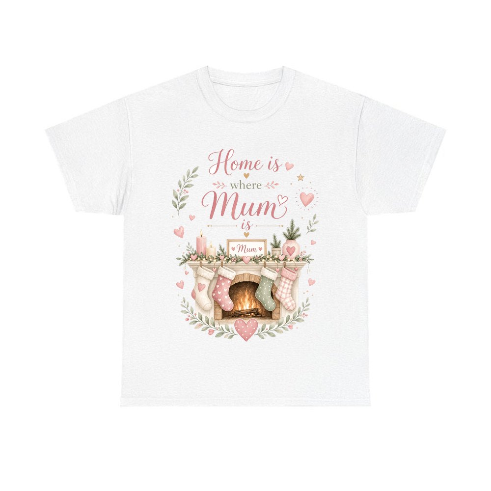 Home Is Where Mum Is personalised Christmas T-shirt in white