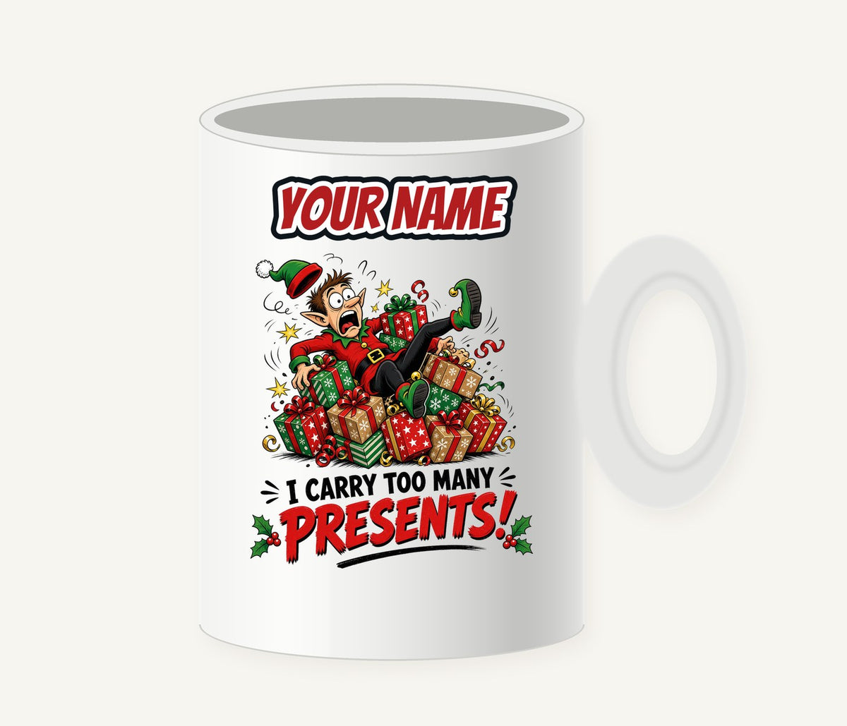 I Carry Too Many Presents Personalised Christmas Mug