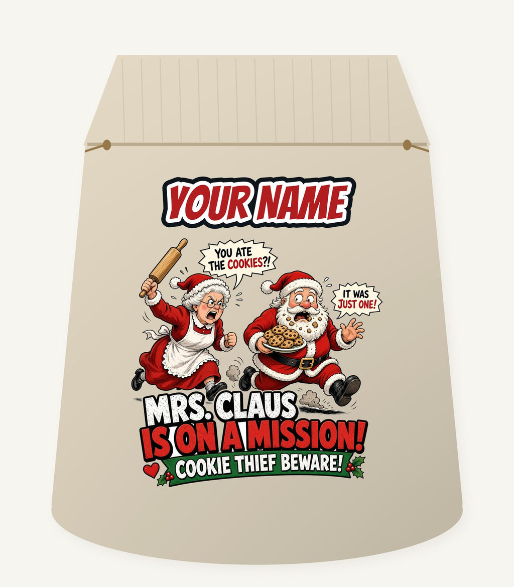 Mrs Claus Is On A Mission Personalised Santa Sack