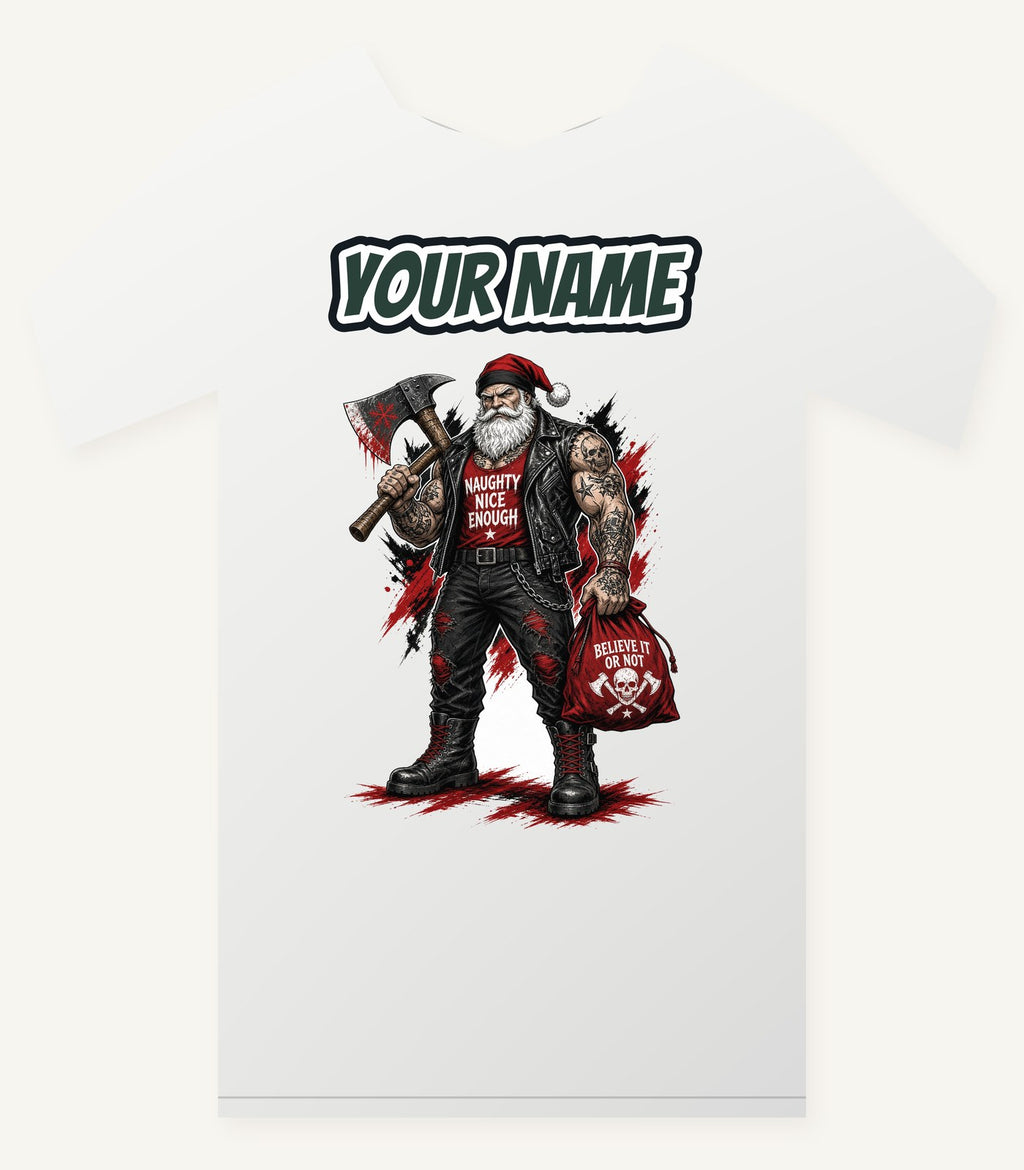 Naughty Nice Enough Biker Santa Personalised Christmas T-Shirt and Hoodie