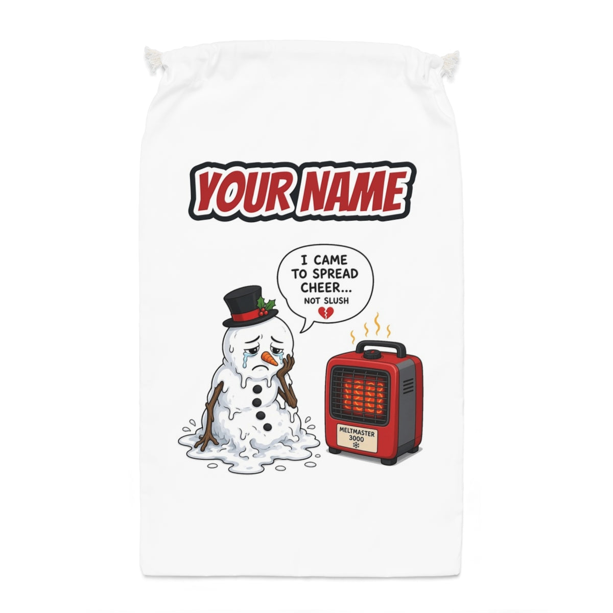 Not Slush Santa sack laid flat, showing the full print