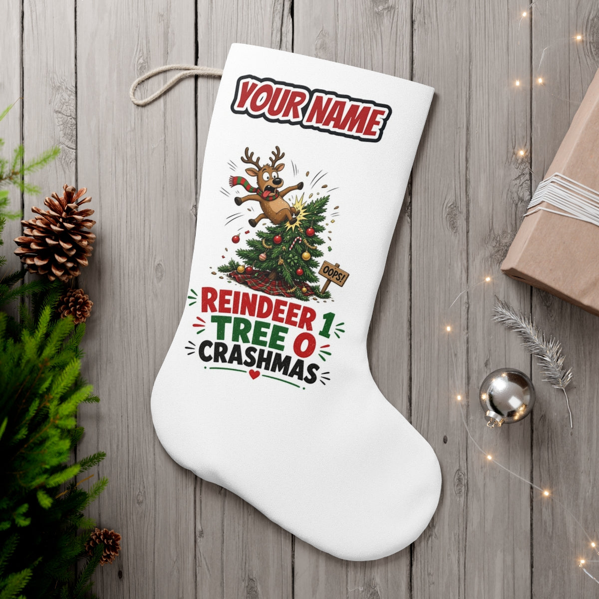 Reindeer 1, Tree 0 personalised Christmas stocking, white, with the name across the top