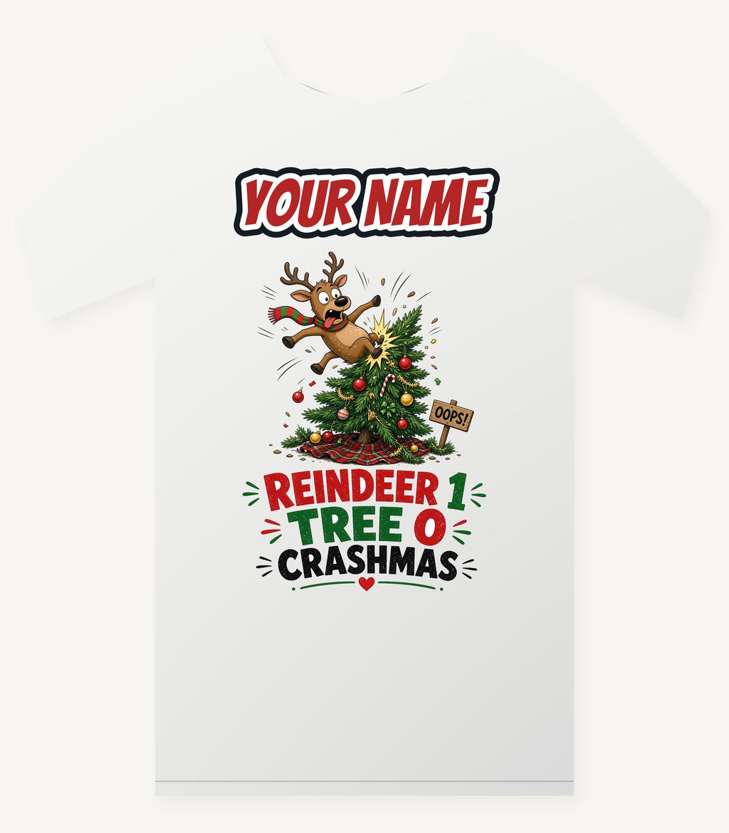Reindeer 1, Tree 0 Personalised Christmas T-Shirt and Hoodie