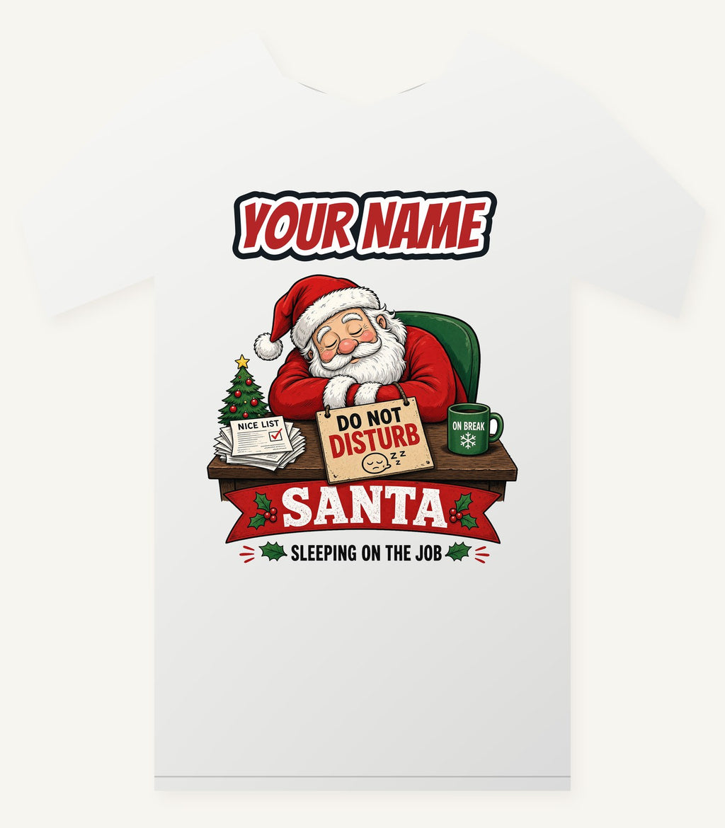 Sleeping On The Job Personalised Christmas T-Shirt and Hoodie