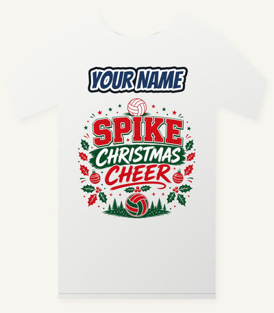 Spike Christmas Cheer Volleyball Personalised Christmas T-Shirt and Hoodie