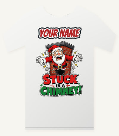 Stuck in a Chimney Personalised Christmas T-Shirt and Hoodie