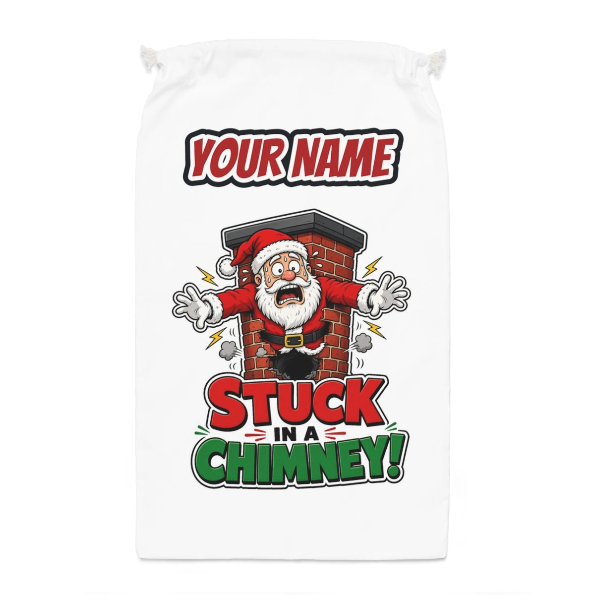 Stuck in a Chimney Santa sack laid flat, showing the full print