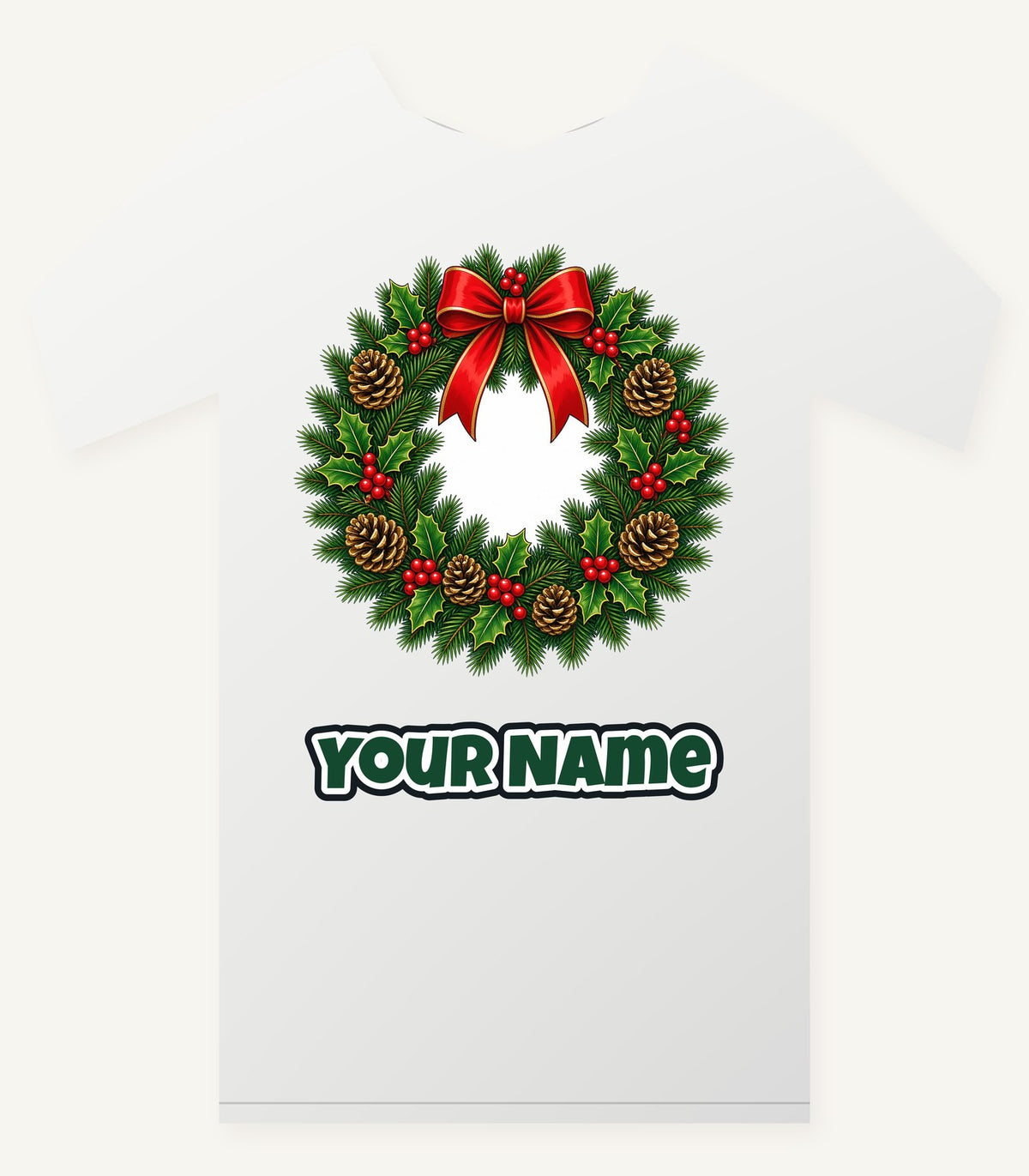Traditional Pine and Holly Wreath Personalised Christmas T-Shirt and Hoodie