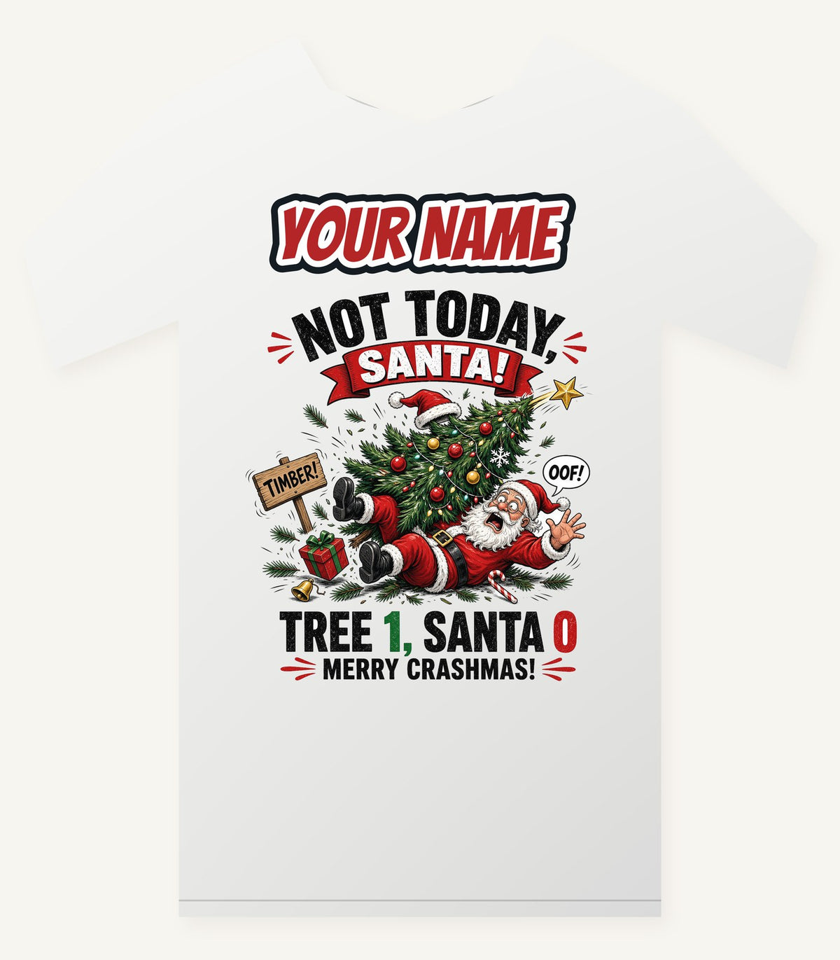 Tree 1, Santa 0 Personalised Christmas T-Shirt and Hoodie