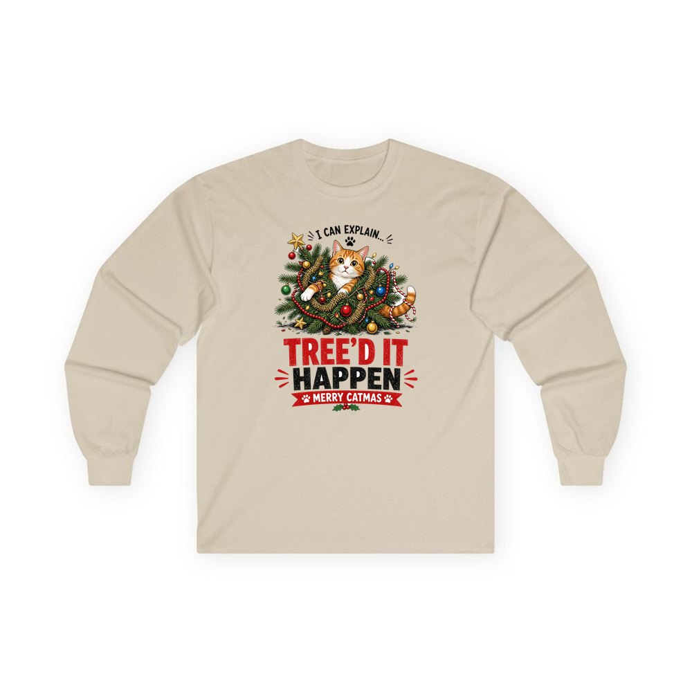 Tree'd It Happen personalised long sleeve Christmas T-shirt in sand