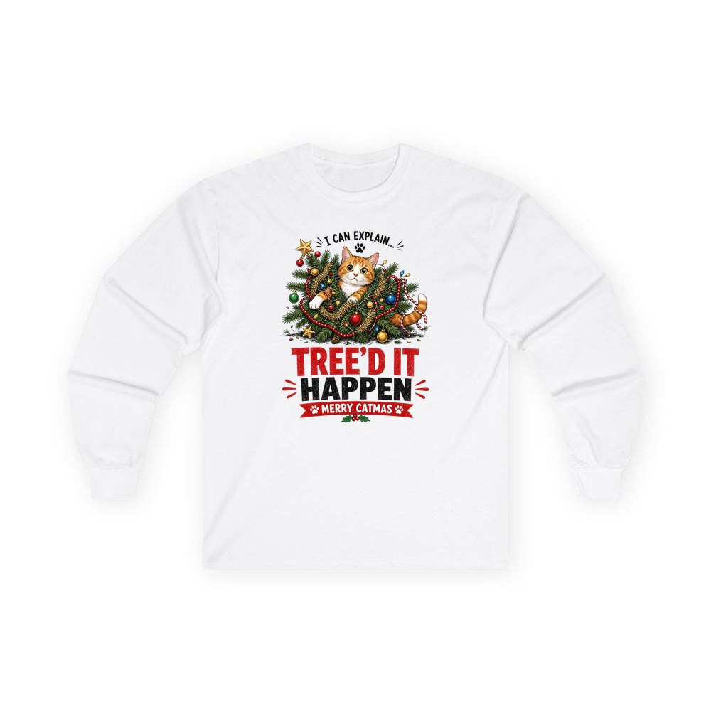 Tree'd It Happen personalised long sleeve Christmas T-shirt in white