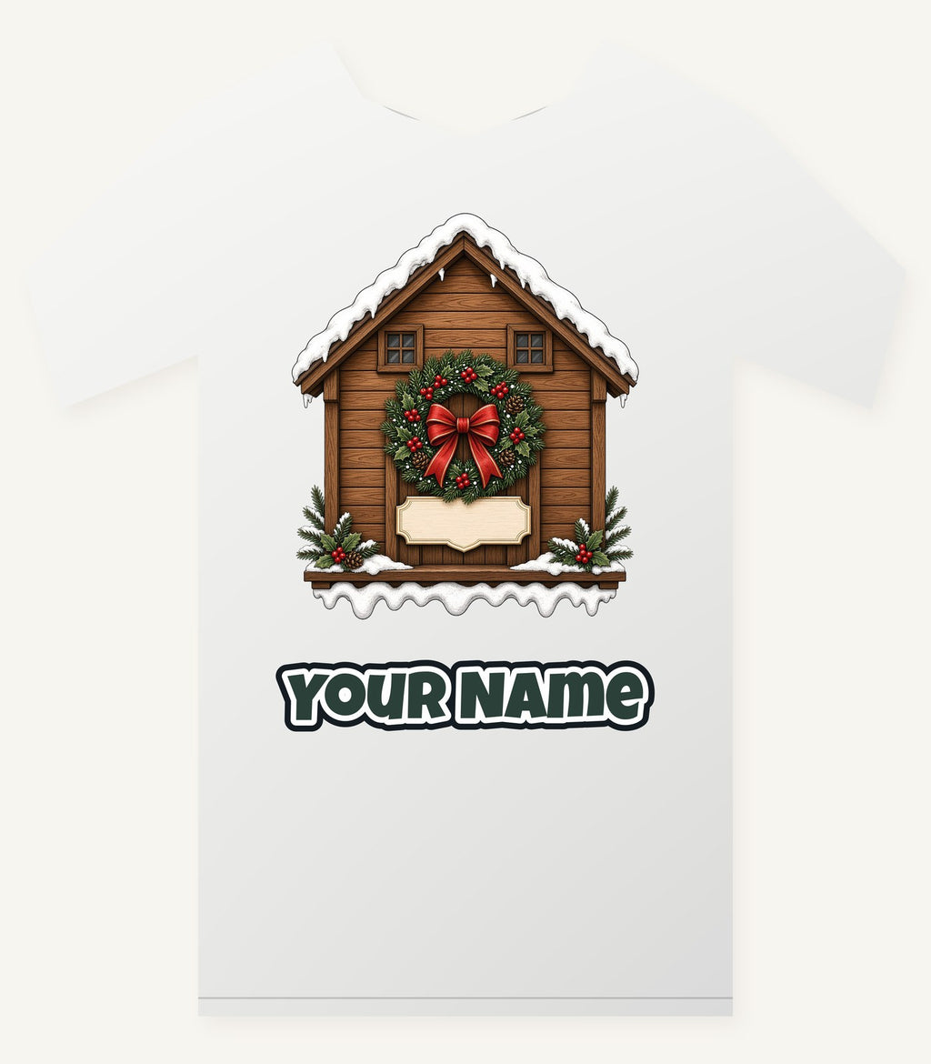 Wooden House With Name Plaque Personalised Christmas T-Shirt and Hoodie