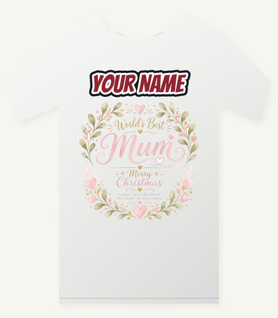 World's Best Mum Wreath Personalised Christmas T-Shirt and Hoodie